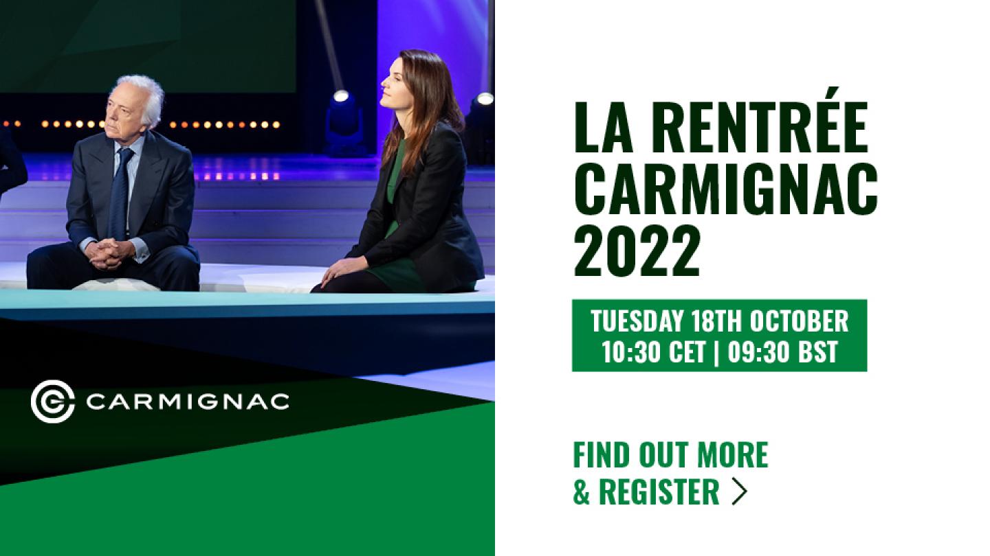LA RENTRÉE CARMIGNAC 2022